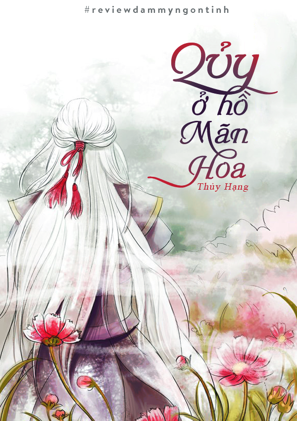 [Review] Quỷ Ở Hồ Mãn Hoa