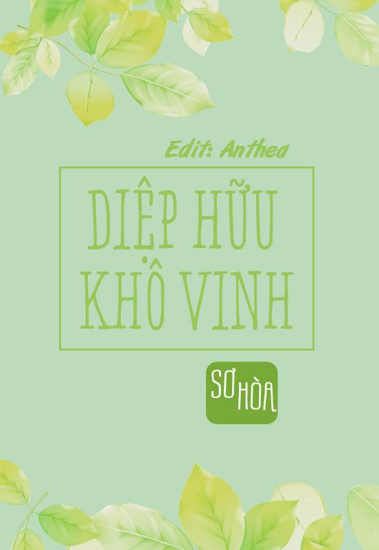 [Review] Diệp Hữu Khô Vinh